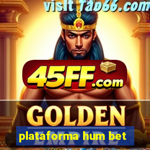 plataforma hum bet